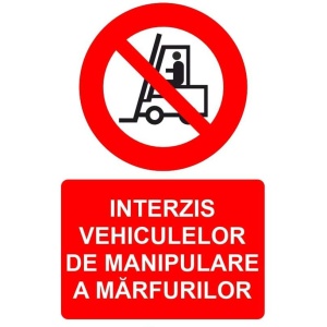 Indicator Interzis vehiculelor de manipulare a marfurilor indicator de interzicere, Sticker autocolant