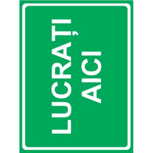 Indicator Lucrati aici, Sticker autocolant