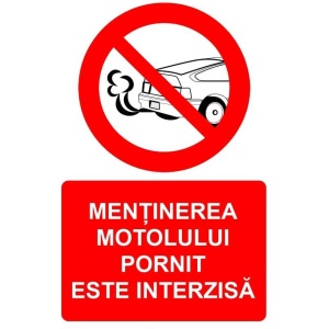 Indicator Mentinerea motorului pornit este interzisa indicator de interzicere, Sticker autocolant