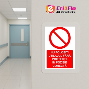 Indicator Nu folositi utilajul fara protectii in pozitie corecta indicator de interzicere, Sticker autocolant - Img 5