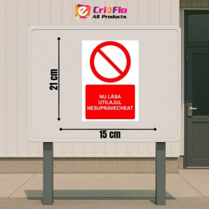 Indicator Nu lasa utilajul nesupravecheat indicator de interzicere, Sticker autocolant - Img 2