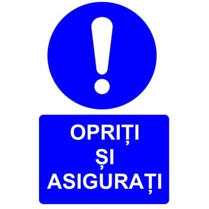 Indicator Opriti si asigurati indicator de obligativitate, Sticker autocolant