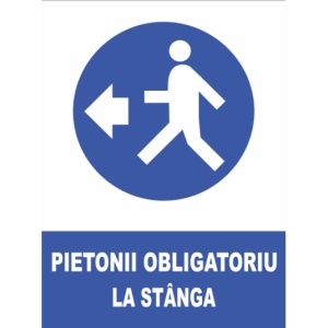 Indicator Pietonii obligatoriu la stanga, Sticker autocolant
