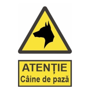 Indicator protectia muncii atentie caine de paza, Sticker autocolant