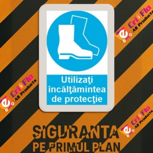 Indicator protectia muncii utilizati incaltaminte de protectie, Sticker autocolant - Img 3