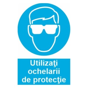 Indicator protectia muncii utilizati ochelarii de protectie, Sticker autocolant