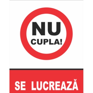 Indicator Se lucreaza, Sticker autocolant