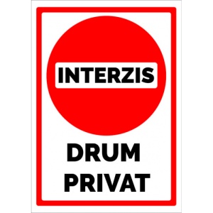 Indicator Semn de interzis pentru drum privat, Sticker autocolant