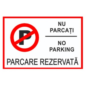Indicator Semn de parcare nu parcati no parking parcare rezervata, Sticker autocolant