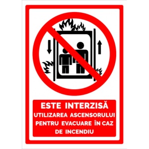 Indicator Semn este interzisa utilizarea ascensorului pentru evacuare in caz de incendiu, Sticker autocolant