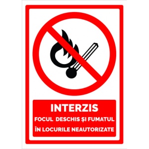 Indicator Semn interzis focul deschis si fumatul in locurile neautorizate, Sticker autocolant