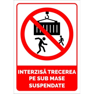Indicator Semn interzisa trecerea pe sub masa suspendate, Sticker autocolant