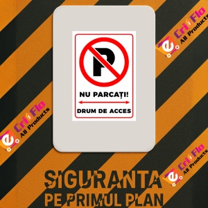 Indicator Semn nu parcati drum de acces, Sticker autocolant - Img 3