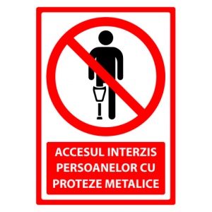 Indicator Semn pentru accesul interzis persoanelor cu proteze metalice, Sticker autocolant