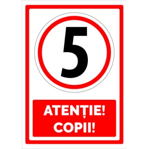 Indicator Semn pentru atentie copii, Sticker autocolant