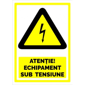 Indicator Semn pentru echipament sub tensiune, Sticker autocolant