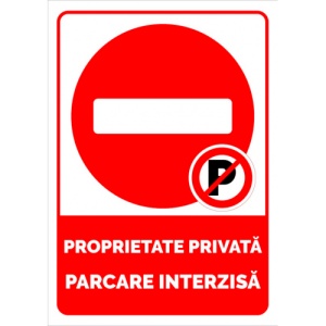 Indicator Semn proprietate privata cu parcare interzisa, Sticker autocolant