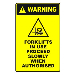 Indicator Sign warning forklifts in use proceed slowly when authorised, Sticker autocolant