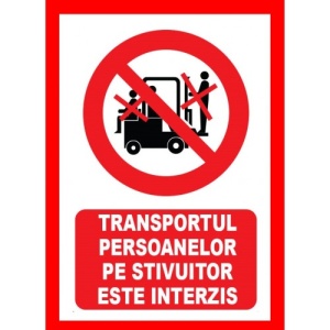 Indicator Transportul persoanelor pe stivuitor este interzis, Sticker autocolant