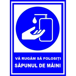 Indicator Va rugam sa folositi sapunul de maini, Sticker autocolant