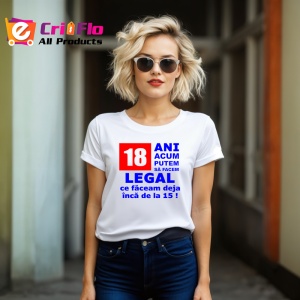 Tricou 18 ani acum putem legal mesaj amuzant majorat, Copii | Dama | Barbat - Img 7