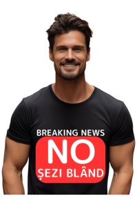 Tricou barbat Breaking News - NO, Sezi bland