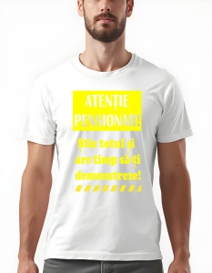 Tricou barbati - ATENTIE PENSIONAR