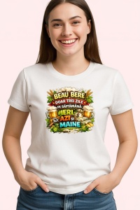 Tricou Beau Bere Doar Trei Zile Pe Saptamana, din bumbac 100% , tricou alb pentru Dama | Barbat - Img 2