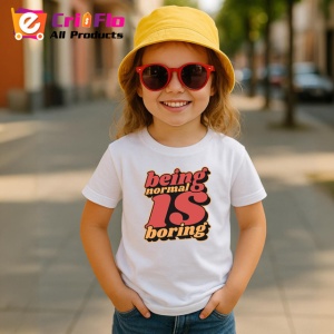 Tricou Being Normal Is Boring Font Retro V2, din bumbac 100% , tricou alb pentru Copii | Dama | Barbat - Img 5