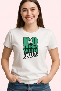 Tricou Do All Things With Love Font Verde V2, din bumbac 100% , tricou alb pentru Copii | Dama | Barbat - Img 2