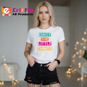 Tricou Enjoy The Little Things Text Colorat, din bumbac 100% , tricou alb pentru Copii | Dama | Barbat - Img 7