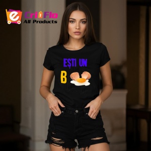 Tricou esti un b gluma cu ou mesaj haioasa, Copii | Dama | Barbat , tricou negru - Img 3