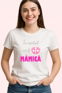 Tricou In Curand Voi Fi Mamica Fetita, din bumbac 100%, tricou alb, Dama | Barbat - Img 2