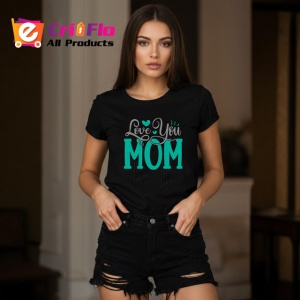 Tricou Love You Mom V2 Scris Turcoaz Negru, din bumbac 100%, tricou negru Dama - Img 2