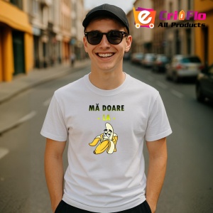Tricou Ma Doare Banana Funny, din bumbac 100%, tricou alb, Dama | Barbat - Img 4