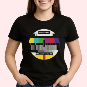 Tricou No signal , Please Stand By Negru, Copii | Dama | Barbat