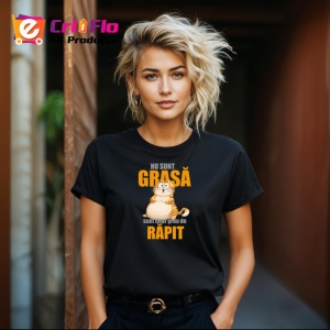 Tricou Nu Sunt Grasa Sunt Doar Greu De Rapit Amuzant, din bumbac 100%, tricou negru Dama | Barbat - Img 3
