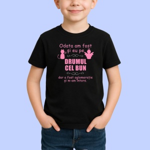 Tricou Odata Am Fost Drumul Cel Bun Dar A Fost Aglomerat, din bumbac 100%, tricou negru Copii | Dama | Barbat - Img 2