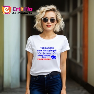 Tricou toti oamenii sunt nascuti egali dar numai cei mai curajosi devin profesori, Copii | Dama | Barbat - Img 7