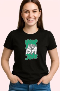 Tricou Your Life Is A Joke Text Graffiti Verde Negru, din bumbac 100%, tricou negru Copii | Dama | Barbat - Img 3