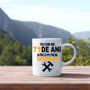 Cana alba personalizata cu textul Vechi de .. ani si inca pe piese originale - Img 35