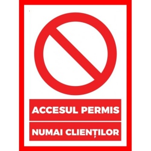 Indicator De interzicere accesul permis numai clientilor, Sticker autocolant
