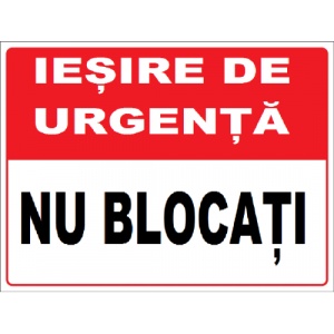 Indicator De siguranta iesire de urgenta nu blocati, Sticker autocolant