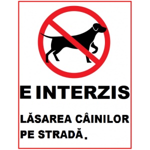 Indicator E interzis lasarea cainilor pe strada, Sticker autocolant