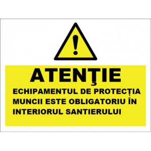 Indicator Echipamentul de protectie este obligatoriu in interiorul santierului, Sticker autocolant