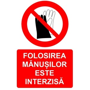 Indicator Folosirea manusilor este interzisa indicator de interzicere, Sticker autocolant
