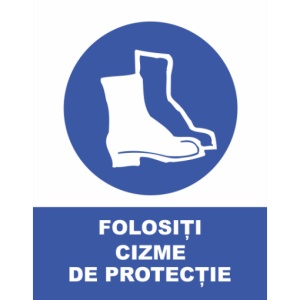 Indicator Folositi cizme de protectie, Sticker autocolant