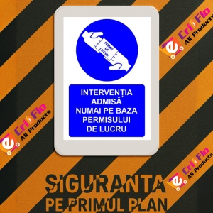 Indicator Interventia admisa numai pe baza permisului de lucru indicator de obligativitate, Sticker autocolant - Img 3