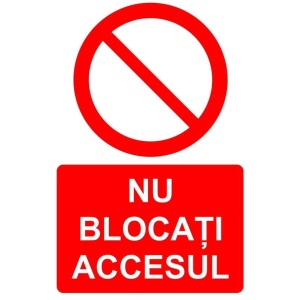 Indicator Nu blocati accesul indicator de interzicere, Sticker autocolant