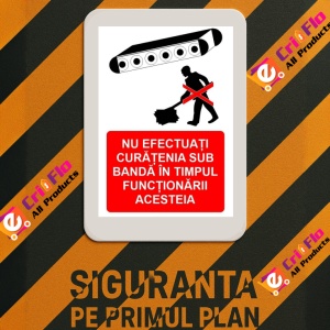 Indicator Nu efectuati curatenia sub banda in timpul functionarii acesteia indicator de interzicere, Sticker autocolant - Img 3
